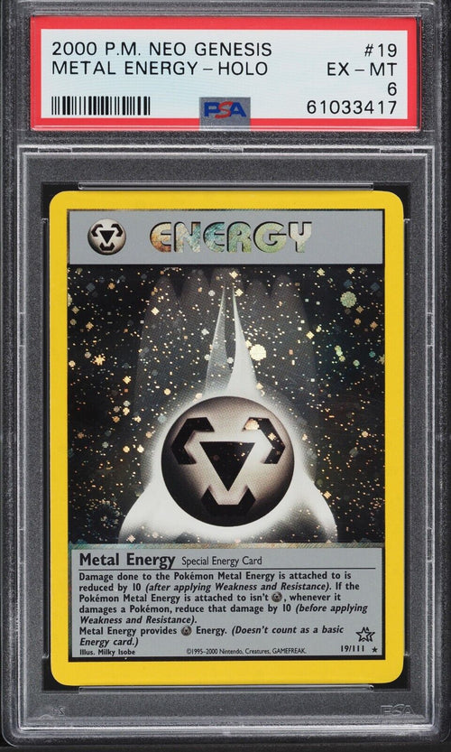 PSA 6 EX-MT 2000 Pokemon Neo Genesis Holo Metal Energy #19