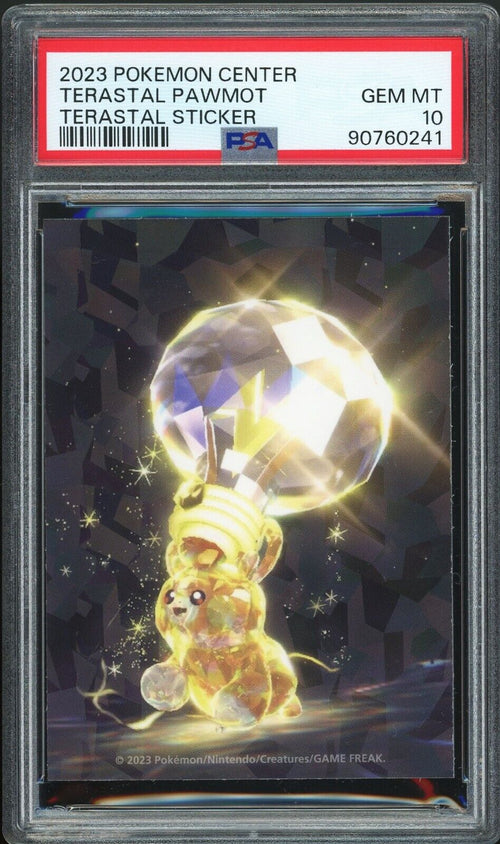 PSA 10 - 2023 POKEMON CENTER TERASTAL STICKER TERASTAL PAWMOT