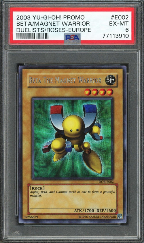PSA 6 - 2003 YU-GI-OH! BETA THE MAGNET WARRIOR -  DUELISTS OF THE ROSE - EUROPE