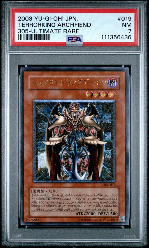 PSA 7 - 2003 YU-GI-OH! JAPANESE 305-019 TERRORKING ARCHFIEND ULTIMATE RARE