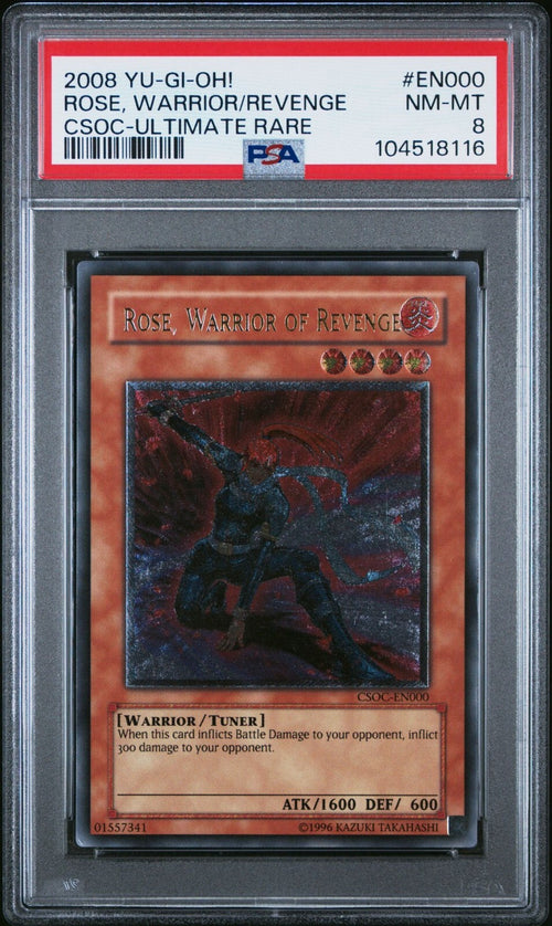 PSA 8 - 2008 YU-GI-OH! CSOC-CROSSROADS OF CHAOS EN000 ROSE, WARRIOR OF REVENGE