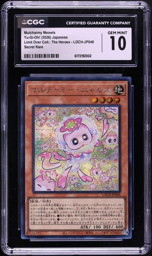 CGC 10 - 2026 Yu-Gi-Oh! Japanese LOCH Secret Rare Mulcharmy Meowls #LOCH-JP048